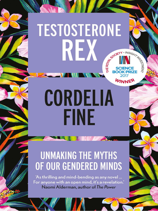 Title details for Testosterone Rex by Cordelia Fine - Wait list